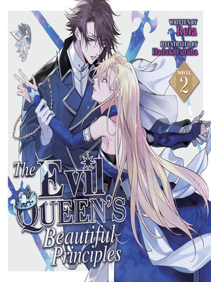 cover image of The Evil Queen's Beautiful Principles, Volume 2